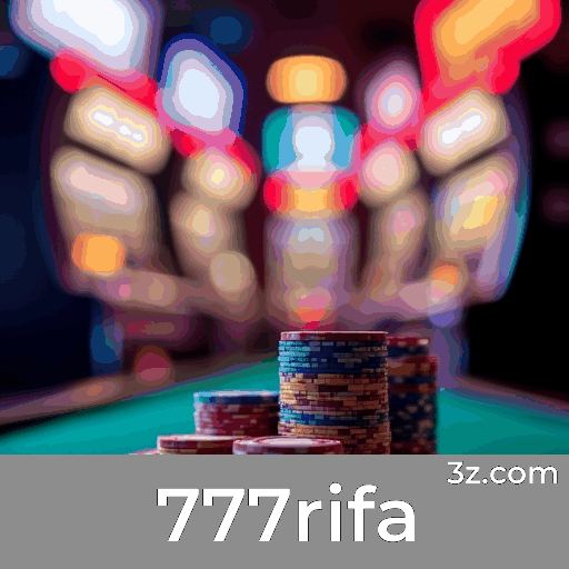 777rifa: Estratégias Essenciais para Jogos de Cassino